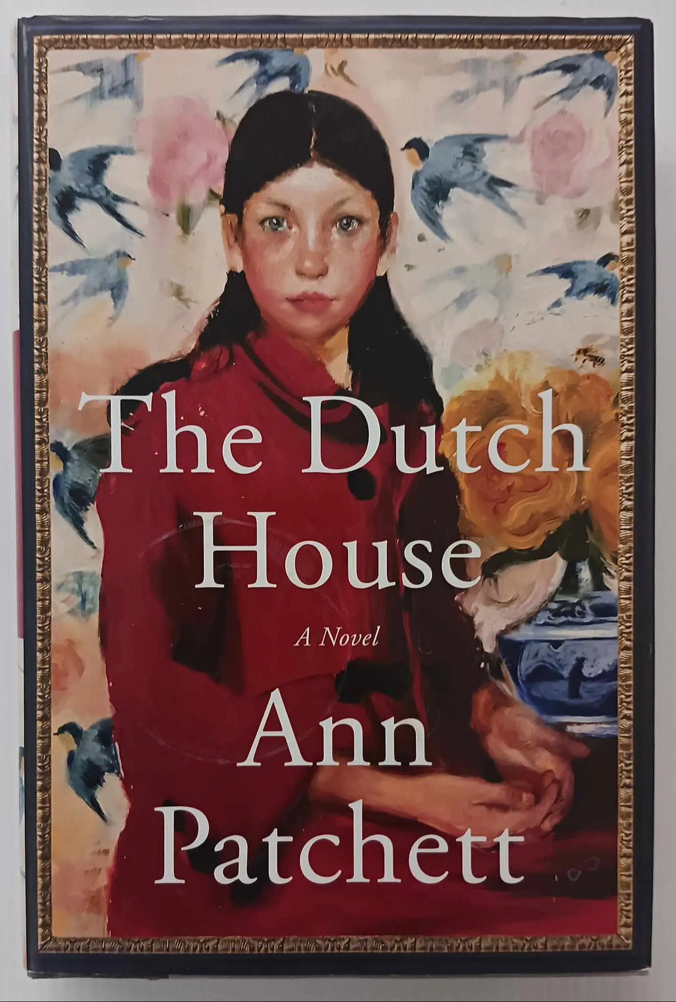 THE DUTCH HOUSE - Ann Patchett